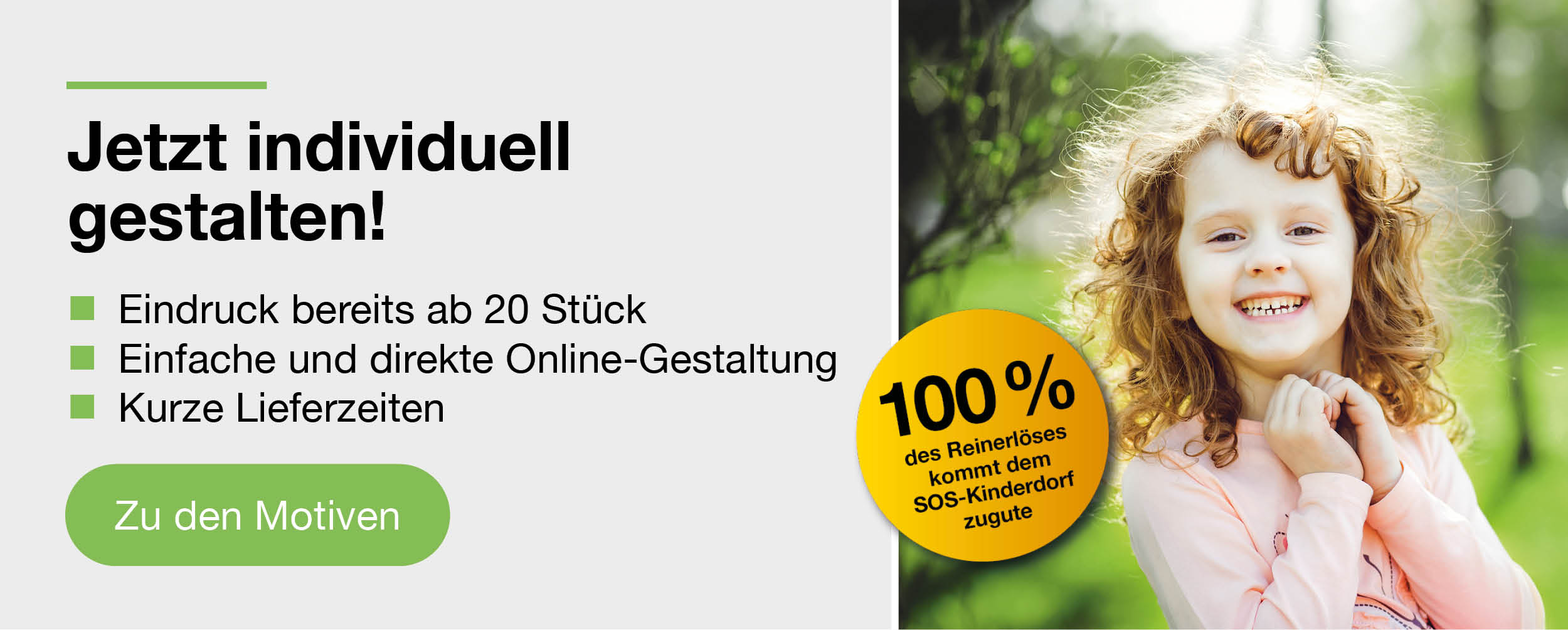 Individuell gestaltbare Karten – Werbebanner mit Infos zu Online-Gestaltung, kurzer Lieferzeit und 100 % Erlös für SOS-Kinderdorf, lachendes Kind im Hintergrund.